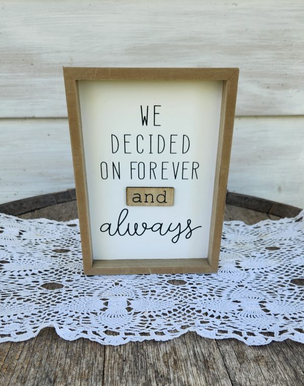 Decided Forever & Always